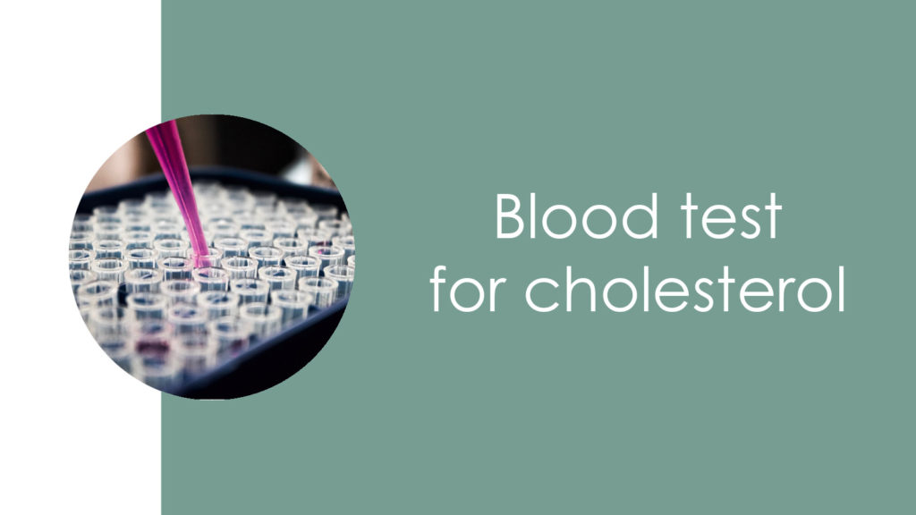 Blood test for cholesterol