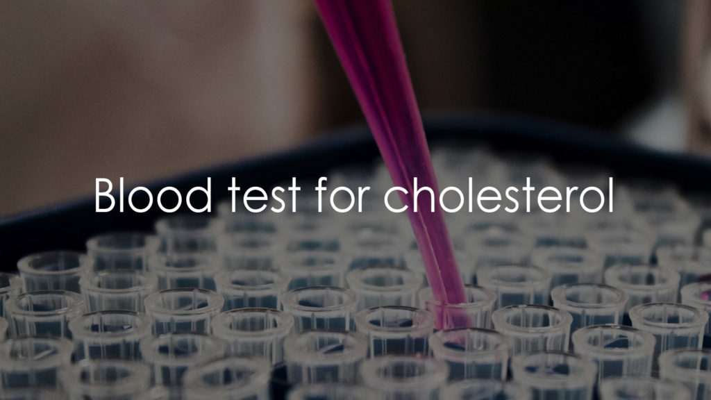 Blood test for cholesterol