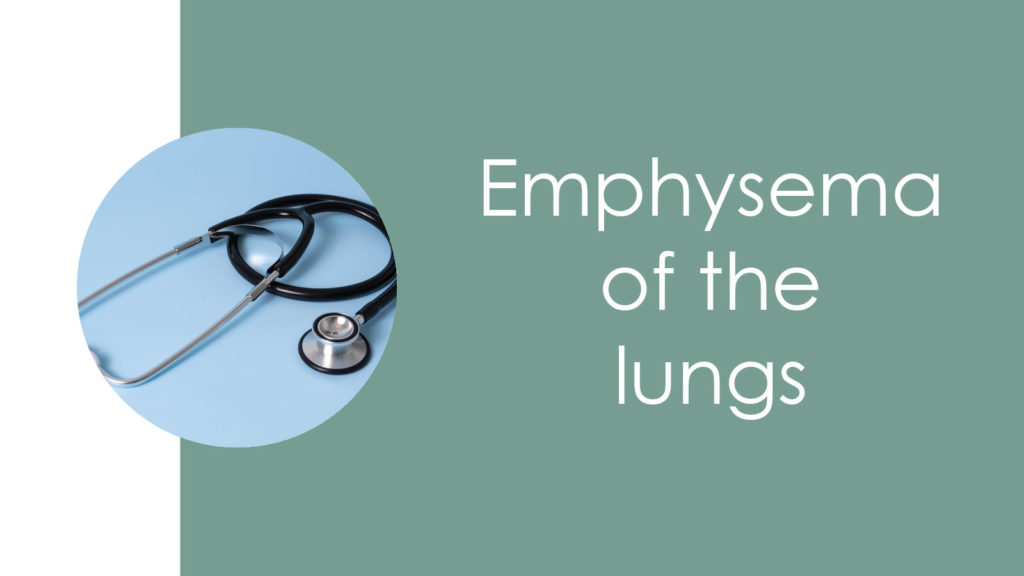 Emphysema of the lungs4