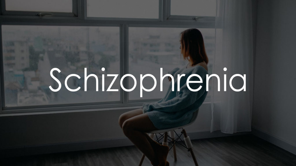 Schizophrenia