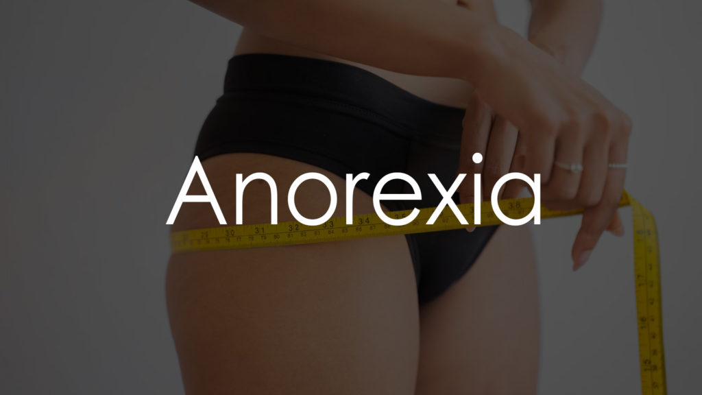 Anorexia