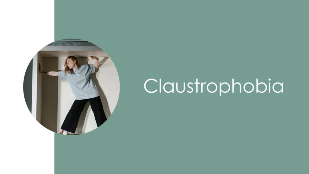 Claustrophobia