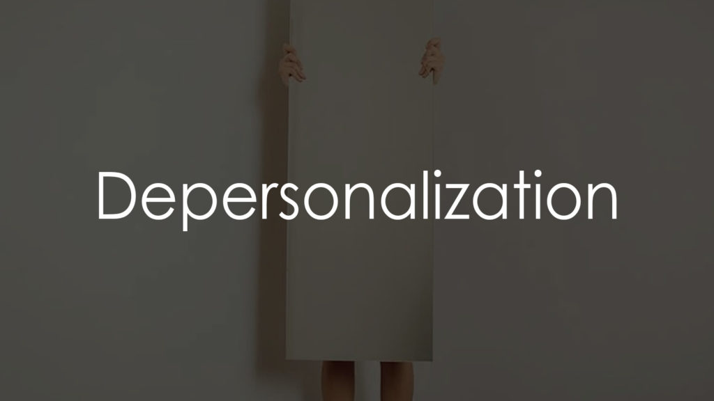 Depersonalization