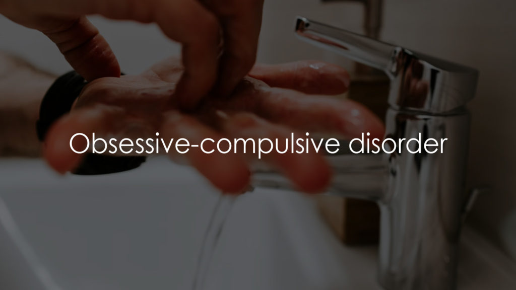 Obsessive-compulsive disorder