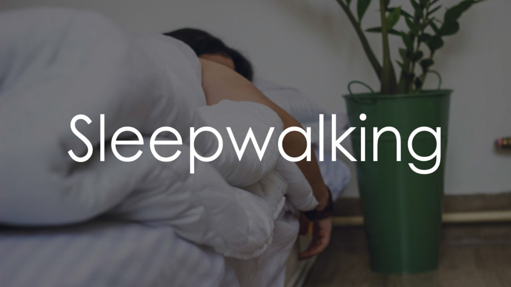 Sleepwalking