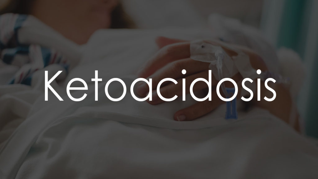 Ketoacidosis