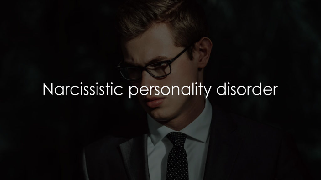 Narcissistic personality disorder